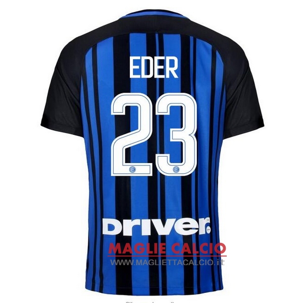 nuova maglietta inter milan 2017-2018 eder 23 prima